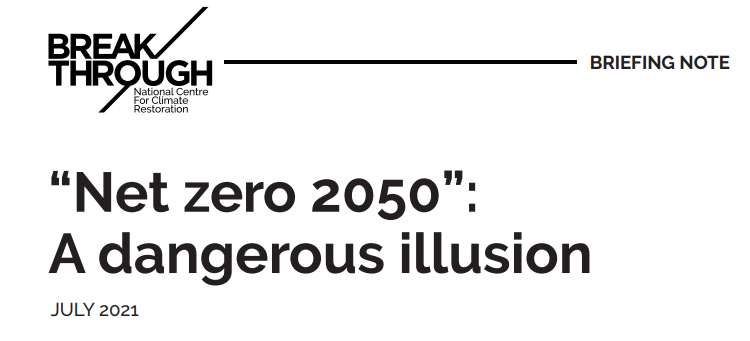 “Net Zero 2050”: A Dangerous Illusion